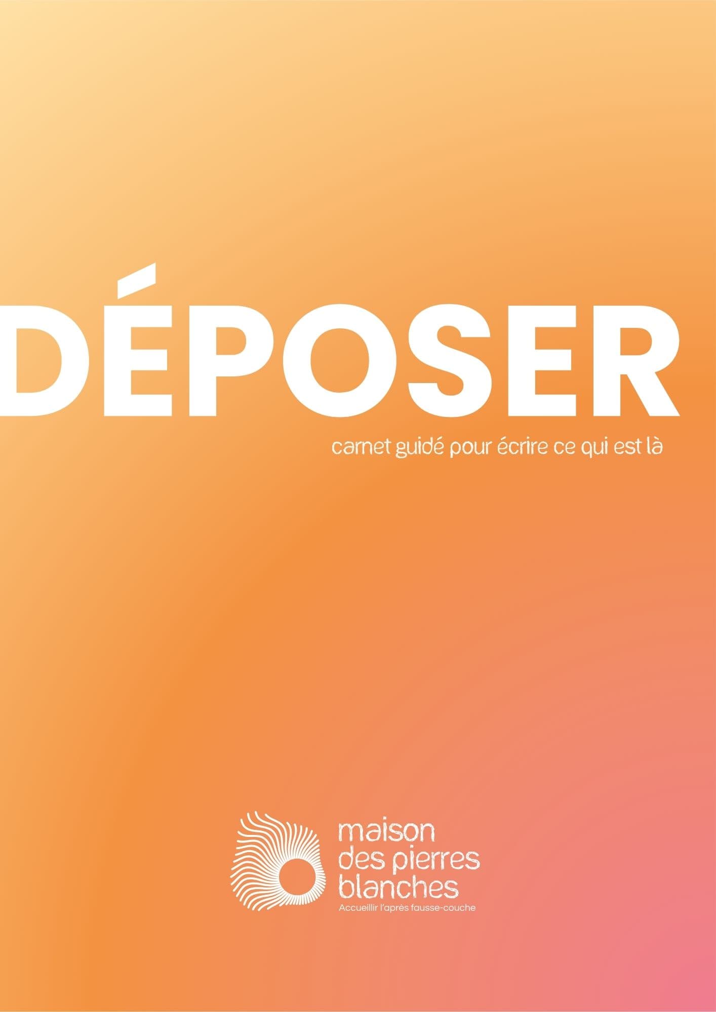 Déposer